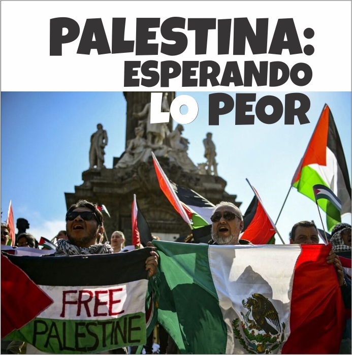 PALESTINA: ESPERANDO LO PEOR